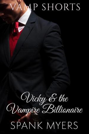 Cover of the book Vicky and the Vampire Billionaire by Keith Crews