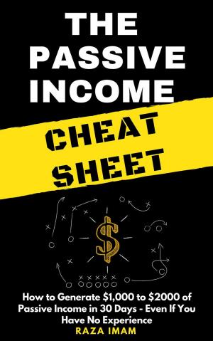 Cover of the book The Passive Income Cheat Sheet by The Non Fiction Author