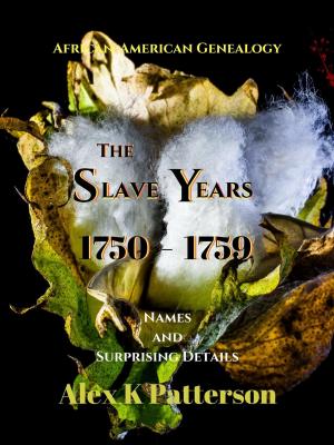 Cover of The Slave Years 1750-1759