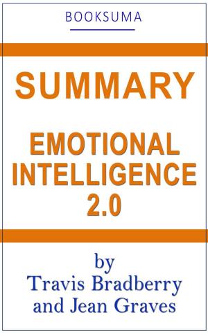 Book cover of Summary: Emotional Intellligence 2.0 by Travis Bradberry and Jean Graves