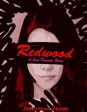 bigCover of the book Redwood - A Just Desserts Story by 