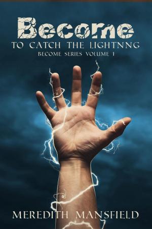 Cover of the book Become: To Catch the Lightning by 羅伯特．喬丹 Robert Jordan, 布蘭登．山德森 Brandon Sanderson