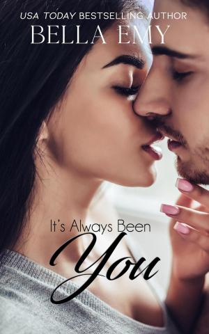 Cover of the book It's Always Been You by Cyndia Rios-Myers
