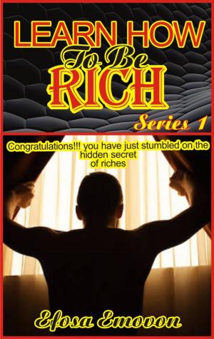 Cover of the book Learn How to Be Rich by Tim Shaw, Richard Sowienski