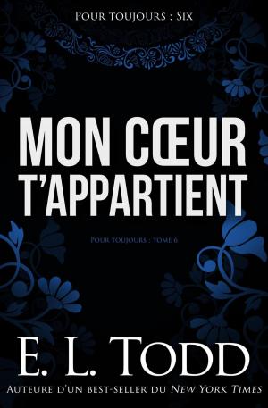 Cover of the book Mon cœur t’appartient by Lisa Vandiver