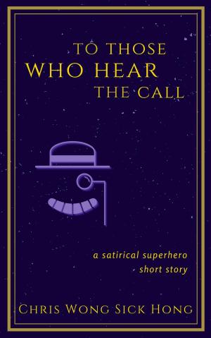 Cover of the book To Those Who Hear the Call by Anita Claire