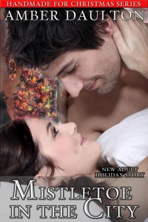 Cover of the book Mistletoe in the City by Natalie-Nicole Bates