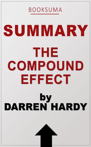 Book cover of Summary: The Compound Effect by Darren Hardy