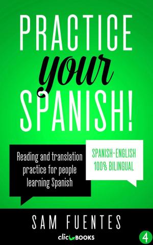Cover of the book Practice Your Spanish! by Sabine Mayer