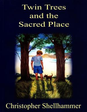 Cover of the book Twin Trees and the Sacred Place by Angela B. Chester