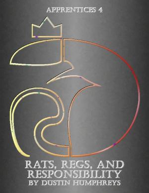 Cover of the book Rats, Regs, and Responsibility - Apprentices 4 by Lucian Aeris, Lao Tzu