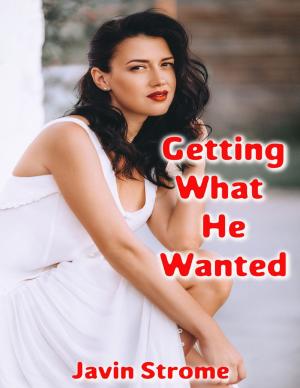 Book cover of Getting What He Wanted