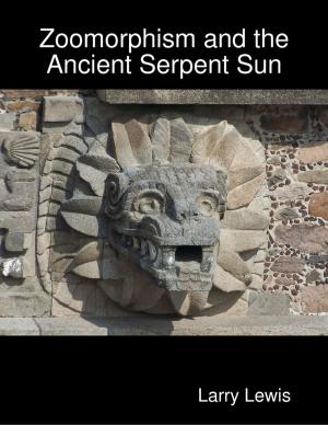 Book cover of Zoomorphism and the Ancient Serpent Sun