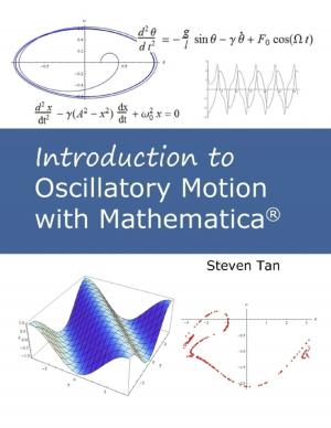 Cover of the book Introduction to Oscillatory Motion With Mathematica by Muhammed A. Al-Ahari