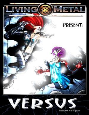 Cover of the book Living Metal Presents : Versus by Vanda Denton