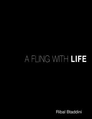 Cover of the book A Fling With Life by Wayne Kessinger