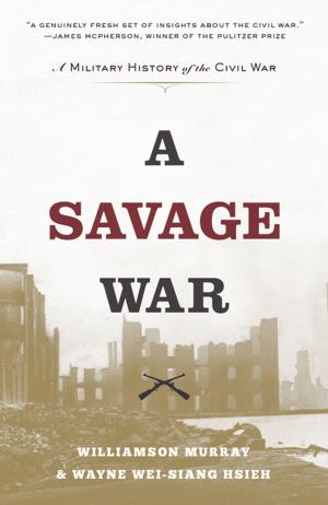 Cover of the book A Savage War by Bonnie Costello