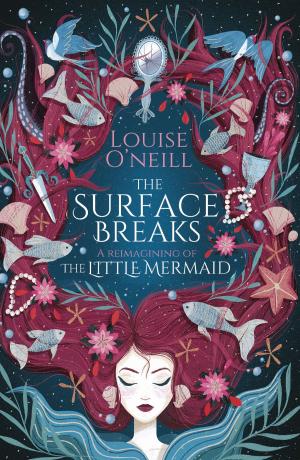 bigCover of the book The Surface Breaks: a reimagining of The Little Mermaid by 