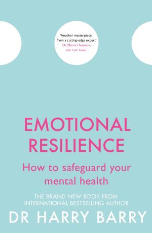 Cover of the book Emotional Resilience by Ian Watson