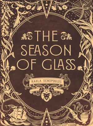 Cover of the book The Season of Glass by Mia Feinstein, Mia Feinstein