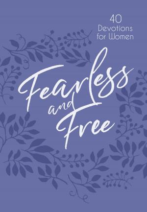 Book cover of Fearless and Free