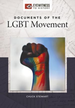 Cover of the book Documents of the LGBT Movement by Michelle Luhtala, Jacquelyn Whiting