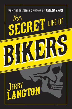 Book cover of The Secret Life of Bikers