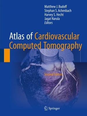 Cover of the book Atlas of Cardiovascular Computed Tomography by S.J. Snooks, Danielle G. Konyn, R.F.M. Wood