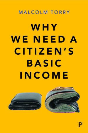 Cover of the book Why we need a Citizen’s Basic Income by O'Malley, Lisa, Grace, Sharon