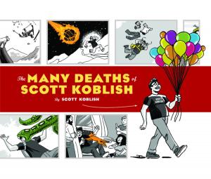 Cover of the book The Many Deaths of Scott Koblish by Travis Lett