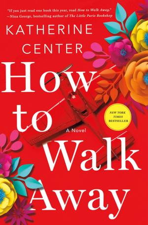 Cover of the book How to Walk Away by Larissa Reinhart