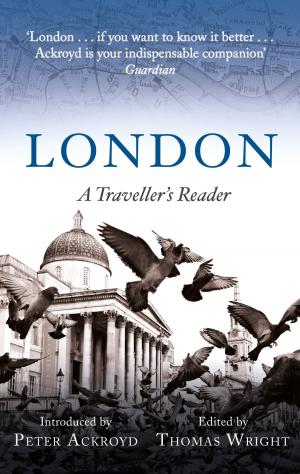 Cover of the book London: A Traveller's Reader by Catherine Dawson