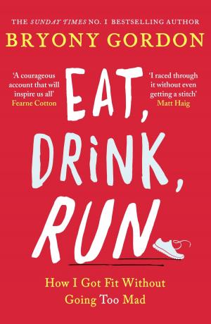 Cover of the book Eat, Drink, Run. by Kitt Gerrard