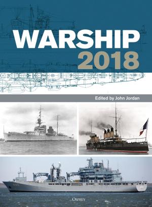 Cover of the book Warship 2018 by Konstantin S Nossov, Konstantin Nossov
