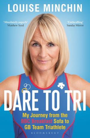 Cover of the book Dare to Tri by James Montague