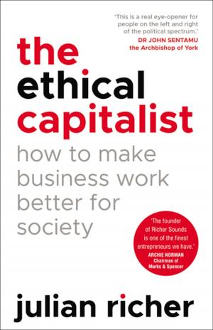 Cover of the book The Ethical Capitalist: How to Make Business Work Better for Society by 李華驎, 鄭佳綾