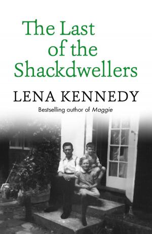 Cover of the book The Last of the Shackdwellers by James Haskell