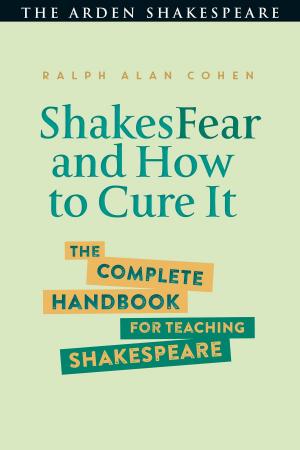 Cover of the book ShakesFear and How to Cure It by Gordon E. Slethaug