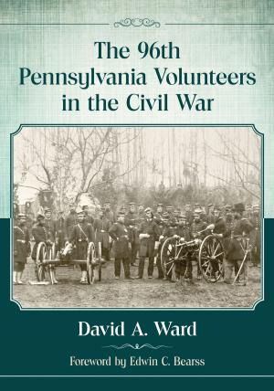 Book cover of The 96th Pennsylvania Volunteers in the Civil War