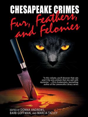 Cover of the book Chesapeake Crimes: Fur, Feathers, and Felonies by Jacqueline Lichtenberg