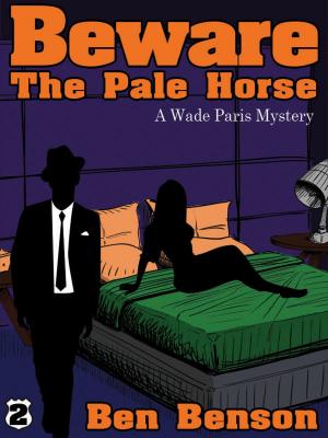 Cover of the book Beware The Pale Horse: A Wade Paris Mystery by Juliet Vane