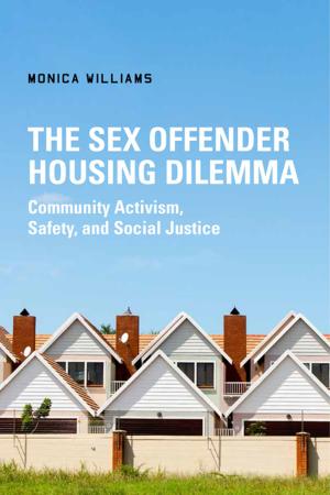 Cover of the book The Sex Offender Housing Dilemma by Lisa M. Morrison, Michael R. Glass, Rachael A. Woldoff