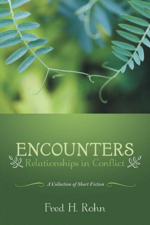 Cover of Encounters by Fred H Rohn, Archway Publishing