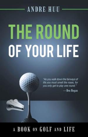 Cover of the book The Round of Your Life by Reginia (Regana) McKinney-McGee.
