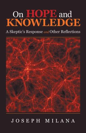 Cover of the book On Hope and Knowledge by Shane Schilperoort