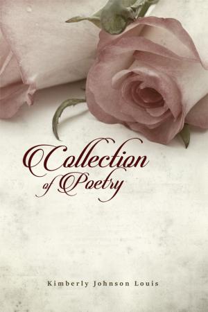 Cover of the book Collection of Poetry by Erhabor Ighodaro, OhD