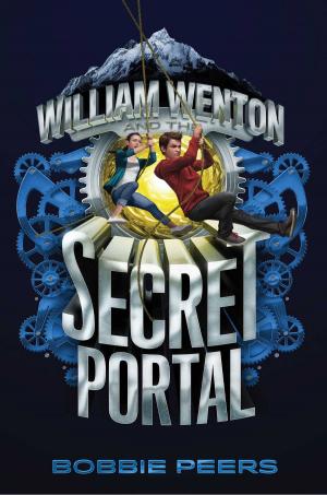 Cover of the book William Wenton and the Secret Portal by L. M. Montgomery