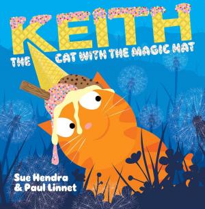 Cover of the book Keith the Cat with the Magic Hat by Kathleen Kudlinski