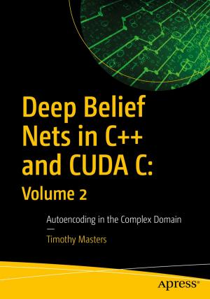 Book cover of Deep Belief Nets in C++ and CUDA C: Volume 2