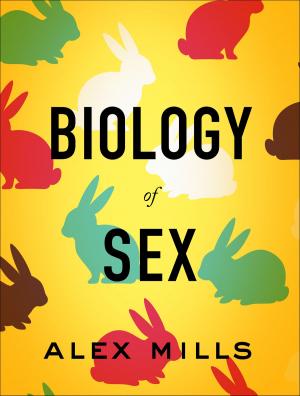 Cover of the book Biology of Sex by Monica Heller, Bonnie McElhinny